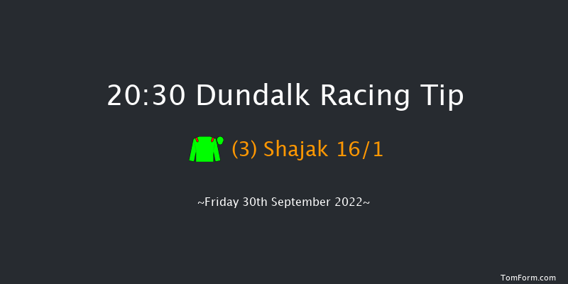 Dundalk 20:30 Handicap 12f Fri 23rd Sep 2022