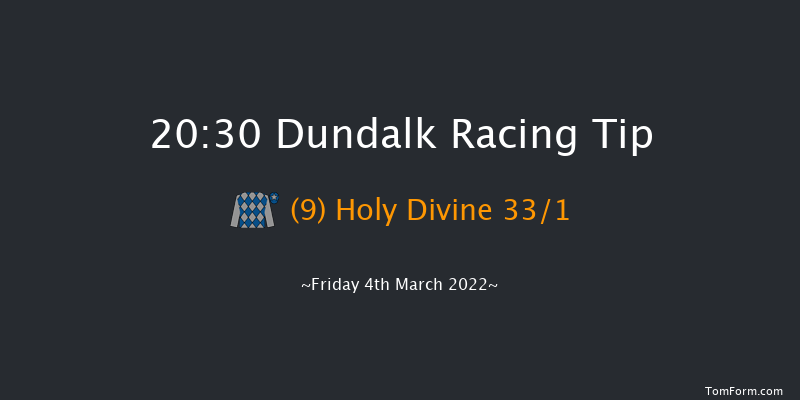 Dundalk 20:30 Handicap 8f Fri 25th Feb 2022