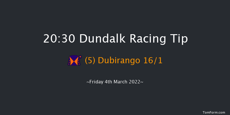 Dundalk 20:30 Handicap 8f Fri 25th Feb 2022