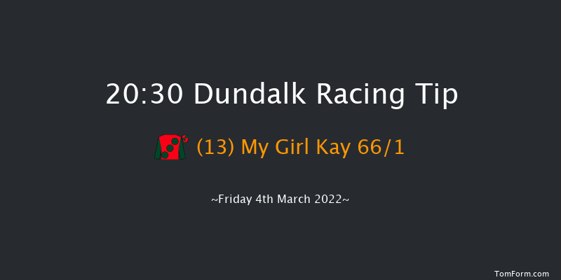 Dundalk 20:30 Handicap 8f Fri 25th Feb 2022