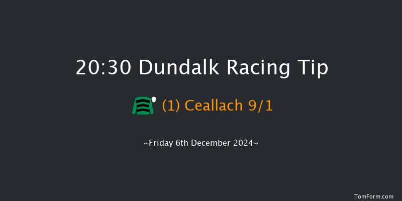 Dundalk  20:30 Handicap 12f Wed 4th Dec 2024