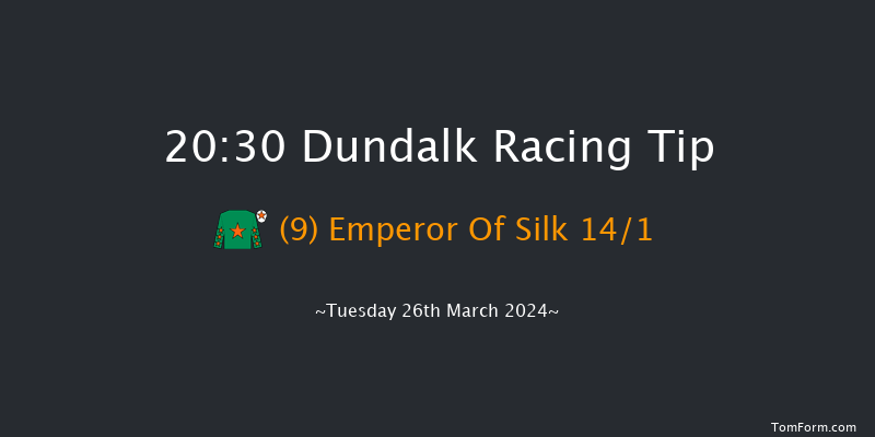 Dundalk  20:30 Handicap 12f Fri 22nd Mar 2024