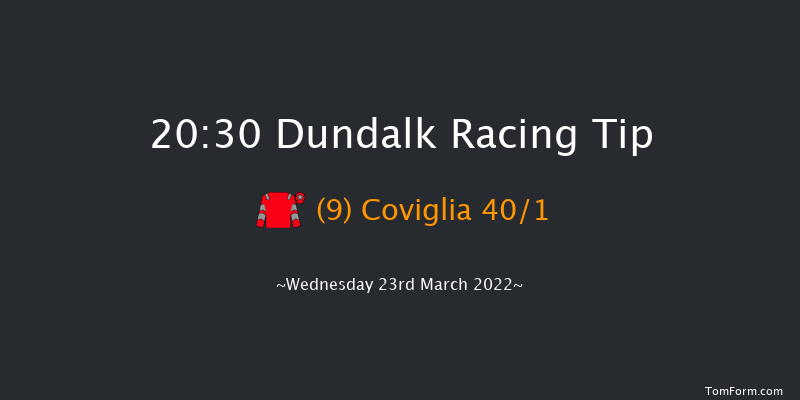 Dundalk 20:30 Handicap 8f Fri 11th Mar 2022