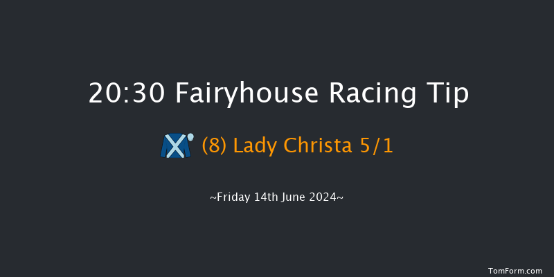 Fairyhouse  20:30 Handicap 12f Fri 7th Jun 2024