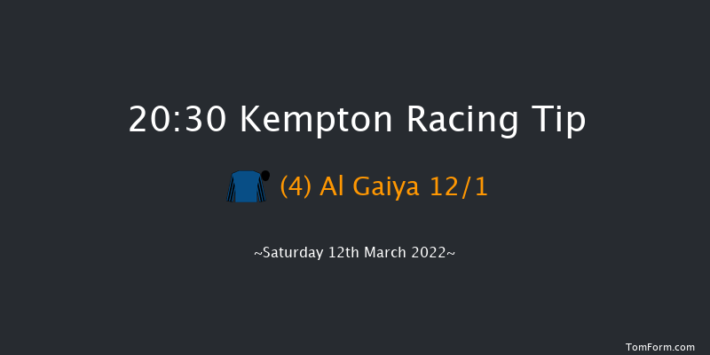 Kempton 20:30 Handicap (Class 6) 11f Wed 9th Mar 2022