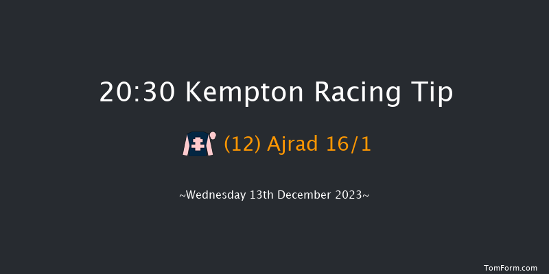 Kempton 20:30 Handicap (Class 6) 7f Wed 6th Dec 2023