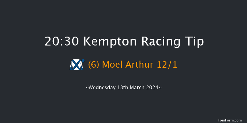 Kempton  20:30 Handicap (Class 4) 16f Wed 6th Mar 2024