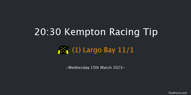 Kempton 20:30 Handicap (Class 6) 12f Fri 10th Mar 2023