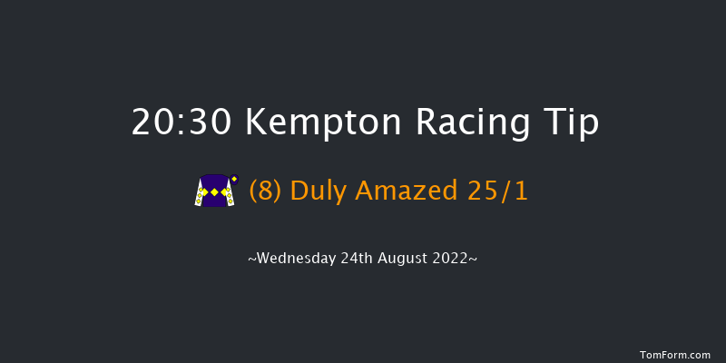 Kempton 20:30 Handicap (Class 6) 6f Wed 17th Aug 2022