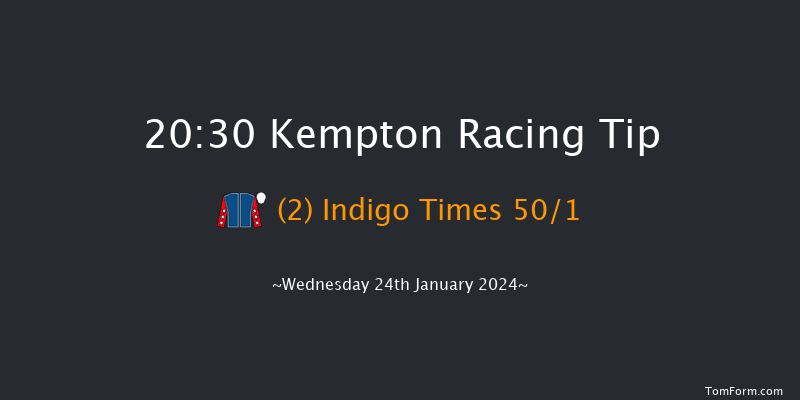 Kempton  20:30 Handicap
(Class 5) 16f Mon 22nd Jan 2024