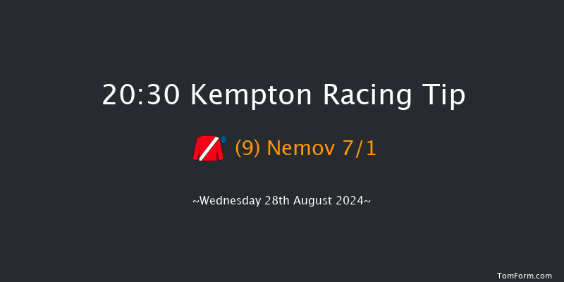 Kempton  20:30 Handicap (Class 5) 6f  Wed 21st Aug 2024