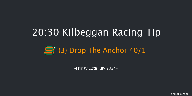 Kilbeggan  20:30 Maiden Chase 25f Mon 17th Jun 2024