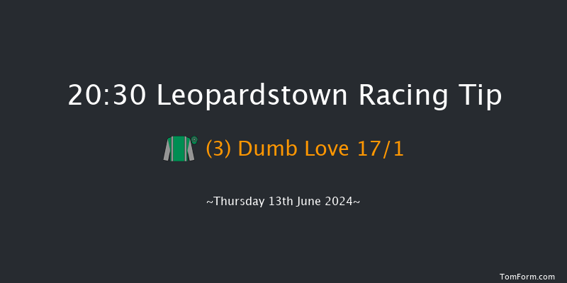 Leopardstown  20:30 Handicap
9f Thu 6th Jun 2024