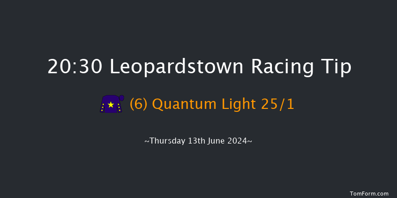 Leopardstown  20:30 Handicap
9f Thu 6th Jun 2024