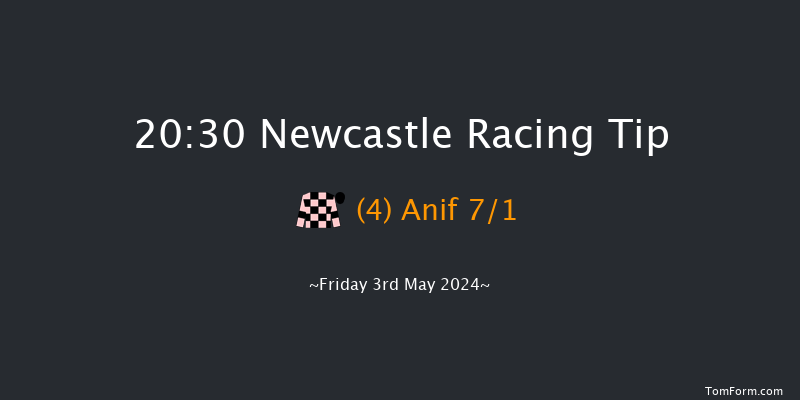 Newcastle  20:30 Handicap (Class 6) 7f Fri 26th Apr 2024