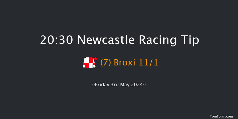 Newcastle  20:30 Handicap (Class 6) 7f Fri 26th Apr 2024