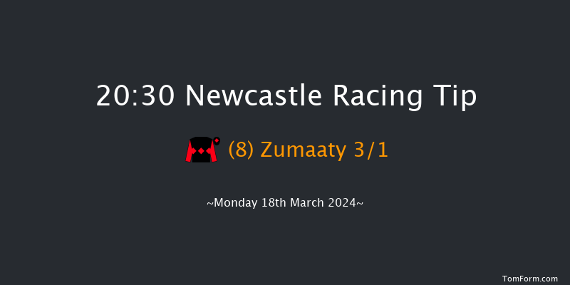 Newcastle  20:30 Handicap (Class 5) 8f Sat 16th Mar 2024