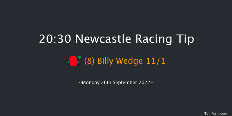 Newcastle 20:30 Handicap (Class 6) 6f Fri 23rd Sep 2022