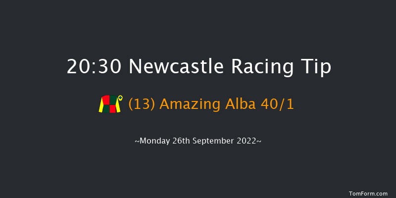 Newcastle 20:30 Handicap (Class 6) 6f Fri 23rd Sep 2022