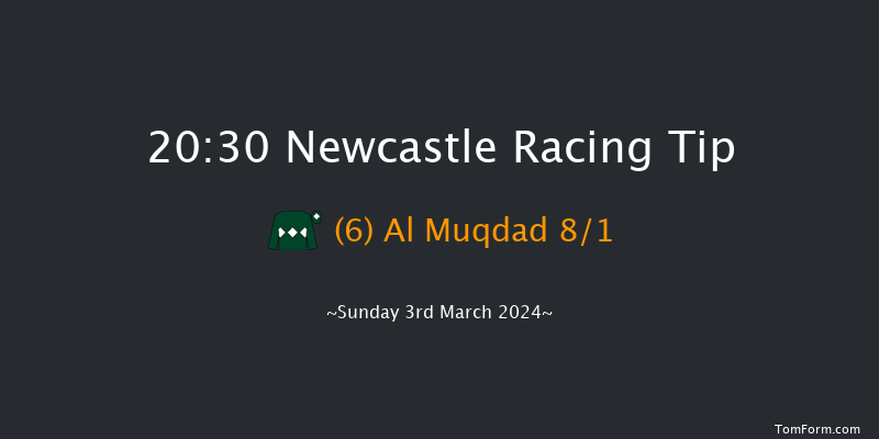 Newcastle  20:30 Handicap (Class 5) 7f Fri 1st Mar 2024