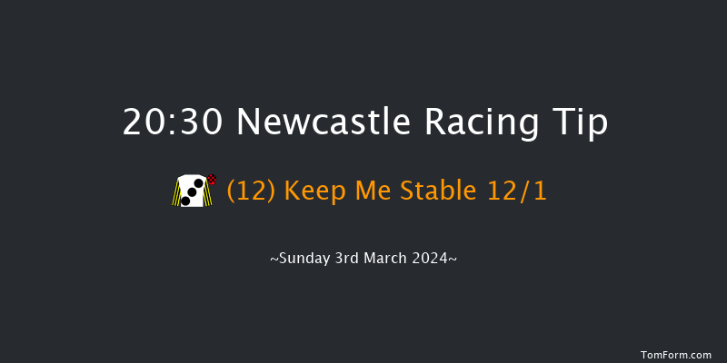 Newcastle  20:30 Handicap (Class 5) 7f Fri 1st Mar 2024