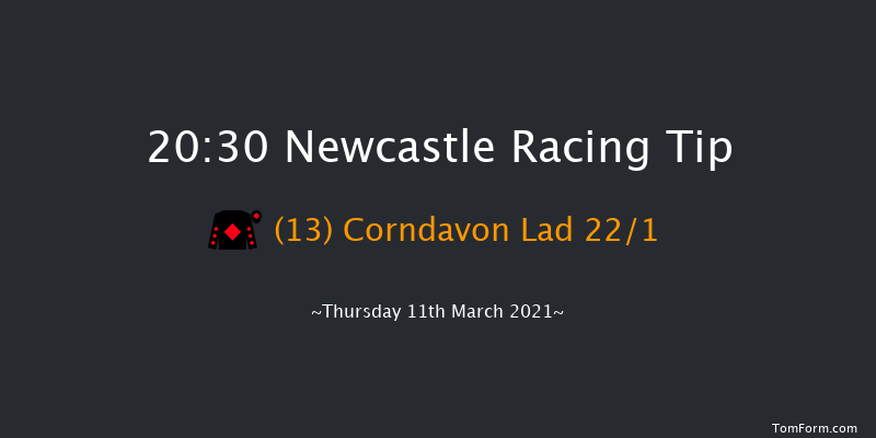 Bombardier 'March To Your Own Drum' Handicap Newcastle 20:30 Handicap (Class 5) 7f Tue 9th Mar 2021