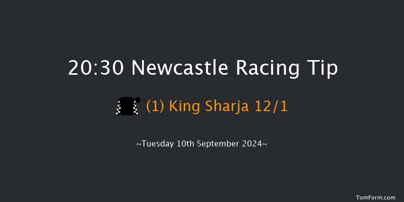 Newcastle  20:30 Handicap (Class 6) 8f Tue 3rd Sep 2024