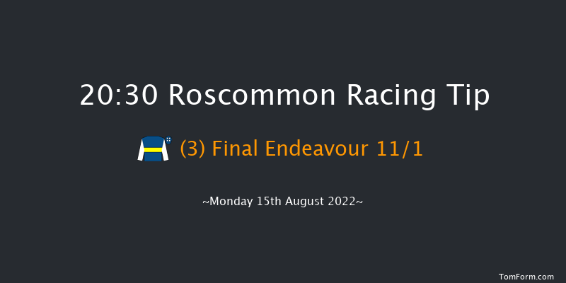 Roscommon 20:30 Handicap 12f Tue 2nd Aug 2022