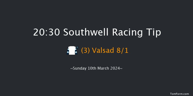 Southwell  20:30 Handicap (Class 3) 12f Tue 5th Mar 2024