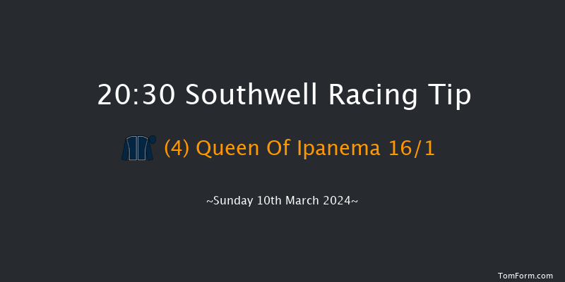 Southwell  20:30 Handicap (Class 3) 12f Tue 5th Mar 2024