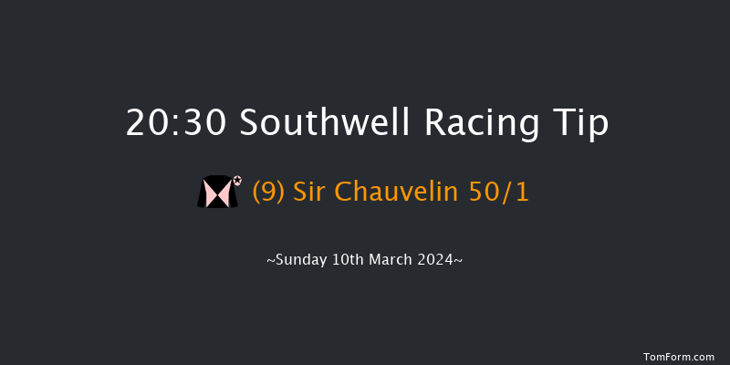 Southwell  20:30 Handicap (Class 3) 12f Tue 5th Mar 2024