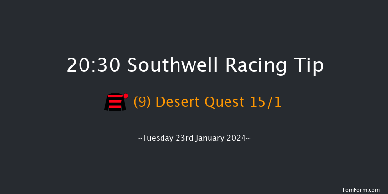 Southwell 20:30 Handicap
(Class 6) 14f Thu 11th Jan 2024