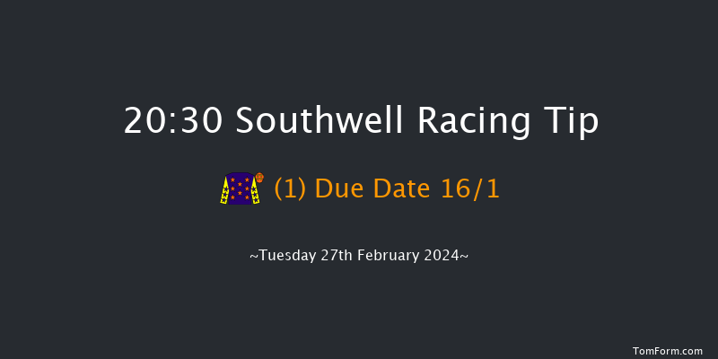 Southwell  20:30 Handicap (Class 6) 6f Sat 24th Feb 2024