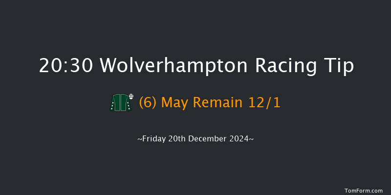 Wolverhampton  20:30 Handicap (Class 6) 6f Mon 16th Dec 2024