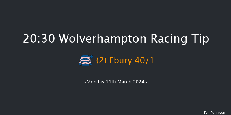 Wolverhampton  20:30 Stakes (Class 6) 10f Sat 9th Mar 2024