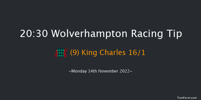 Wolverhampton 20:30 Handicap (Class 6) 14f Sat 12th Nov 2022