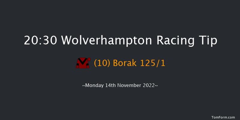 Wolverhampton 20:30 Handicap (Class 6) 14f Sat 12th Nov 2022