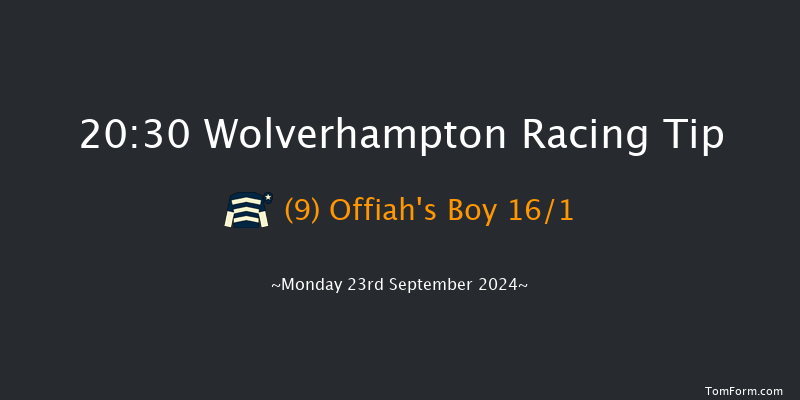 Wolverhampton  20:30 Handicap (Class 6) 9f Sat 21st Sep 2024