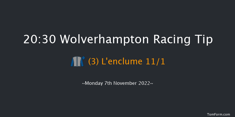 Wolverhampton 20:30 Handicap (Class 5) 14f Mon 31st Oct 2022