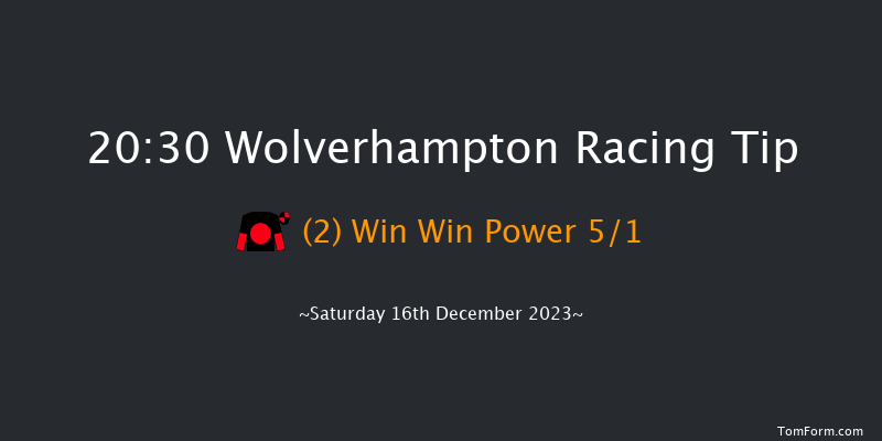 Wolverhampton 20:30 Handicap (Class 6) 9f Sun 10th Dec 2023