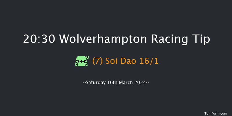 Wolverhampton  20:30 Handicap (Class 5) 9f Fri 15th Mar 2024