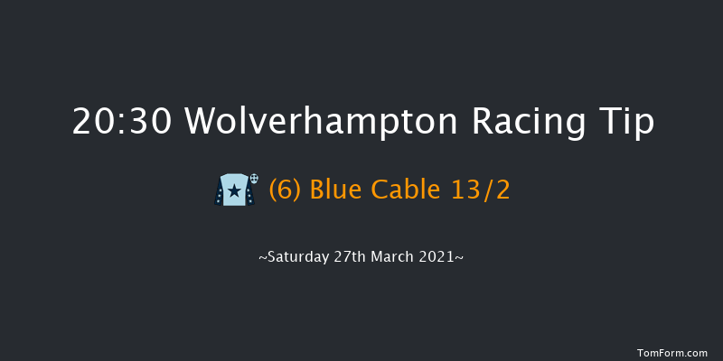 Heed Your Hunch At Betway Handicap (Div 2) Wolverhampton 20:30 Handicap (Class 6) 6f Sat 20th Mar 2021