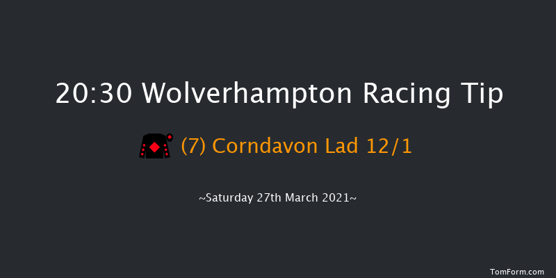 Heed Your Hunch At Betway Handicap (Div 2) Wolverhampton 20:30 Handicap (Class 6) 6f Sat 20th Mar 2021