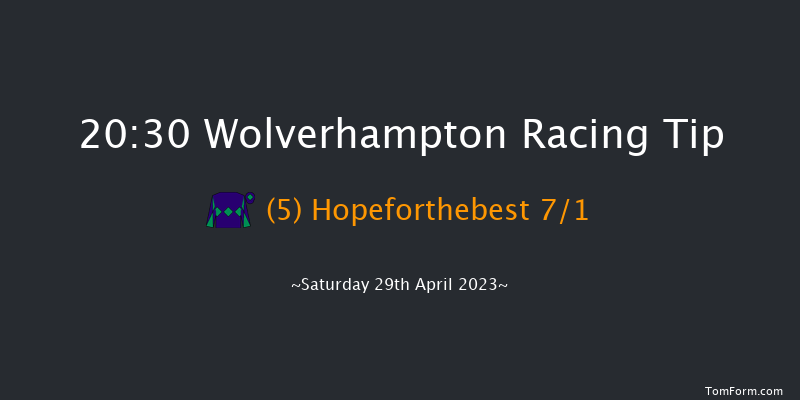 Wolverhampton 20:30 Handicap (Class 6) 10f Tue 25th Apr 2023