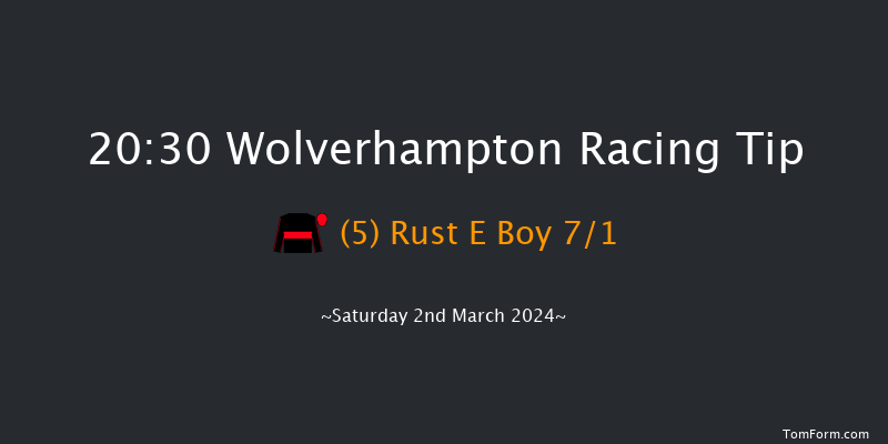 Wolverhampton  20:30 Handicap (Class 6) 7f Mon 26th Feb 2024