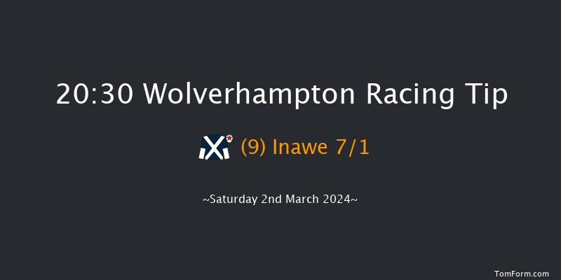 Wolverhampton  20:30 Handicap (Class 6) 7f Mon 26th Feb 2024