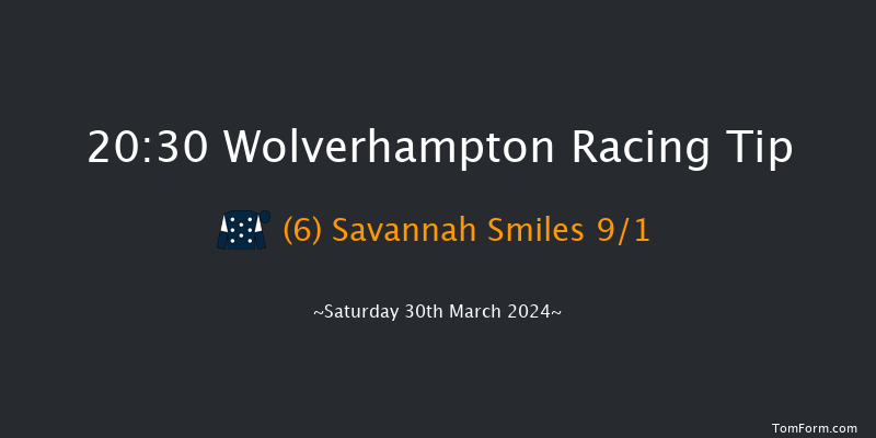 Wolverhampton  20:30 Handicap (Class 6) 6f Sat 23rd Mar 2024