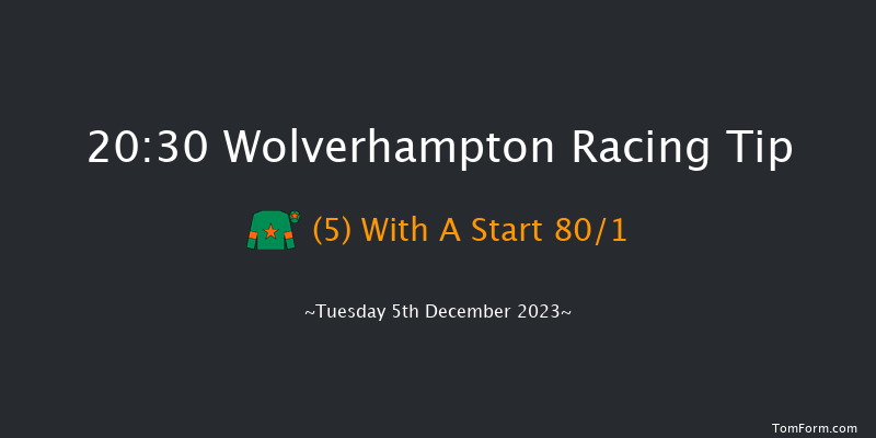 Wolverhampton 20:30 Handicap (Class 6) 12f Mon 4th Dec 2023