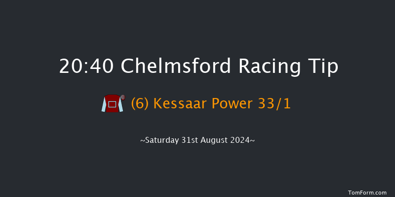 Chelmsford  20:40 Handicap (Class 6) 7f Thu 29th Aug 2024