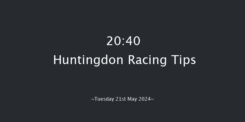 Huntingdon  20:40 Hunter Chase (Class 5)
24f Thu 9th May 2024